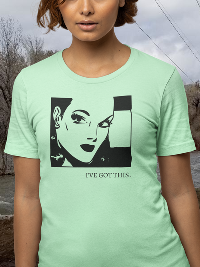 I've Got This - Women's Graphic t-shirt