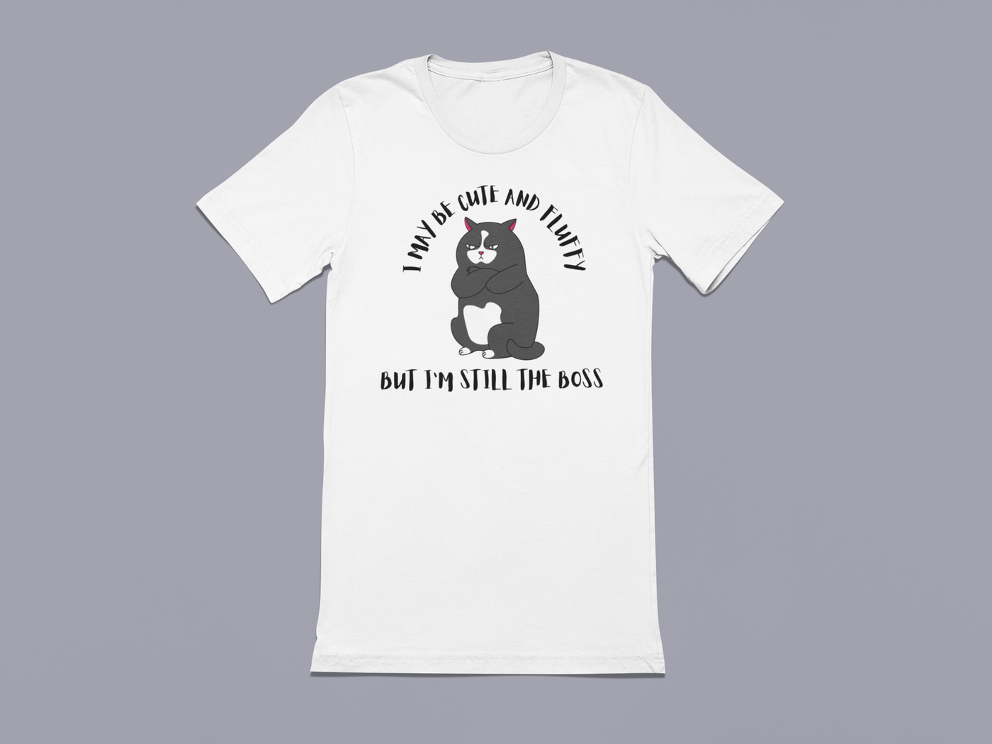 I may be cute and fluffy but I'm still the boss - Cat - Graphic Tee